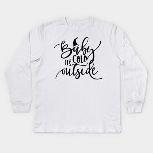 'Baby It''s Cold Outside' Kids Long Sleeve T-Shirt